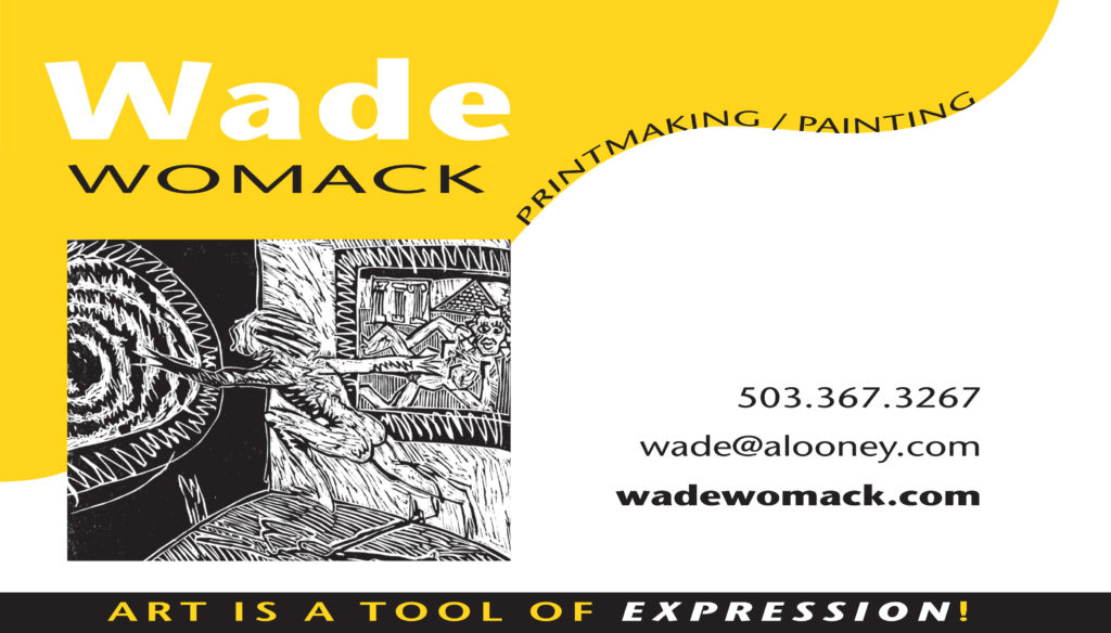 Wade Womack Printmaking and Painting Art is a Tool of Expression